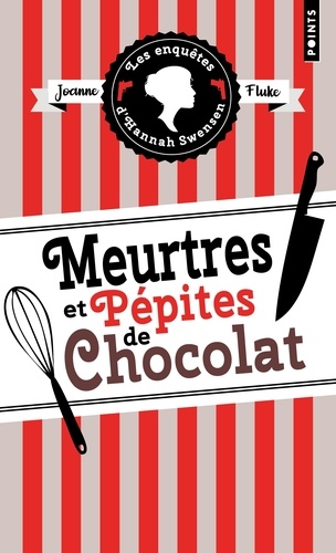 Les enquêtes d'Hannah Swensen Tome 1 : Meurtres et pépites de chocolat