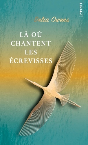 Là où chantent les écrevisses. Edition collector