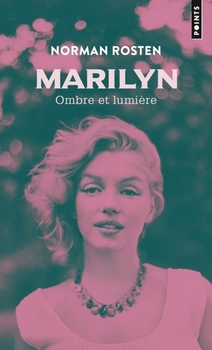 Marilyn. Ombre et lumière