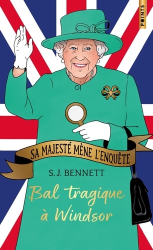 Sa Majesté mène l'enquête Tome 1 : Bal tragique à Windsor. Edition collector