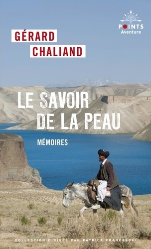 Le savoir de la peau. Mémoires