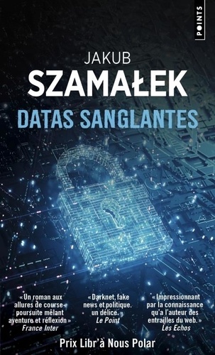 Trilogie du darknet Tome 2 : Datas sanglantes