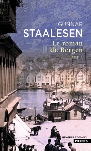 Le roman de Bergen Tome 1