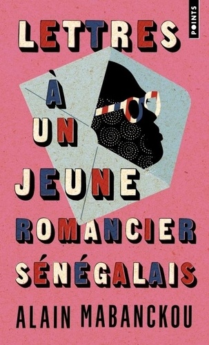 Lettres à un jeune romancier sénégalais