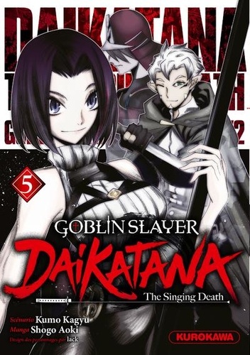 Goblin Slayer : Daikatana Tome 5