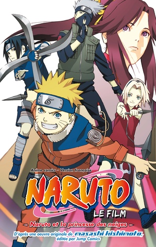 Naruto Le film : Naruto et la princesse des neiges