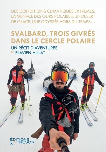 Svalbard, trois givrés dans le cercle polaire