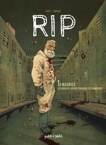 RIP Tome 2 : Maurice. Les mouches suivent toujours les charognes