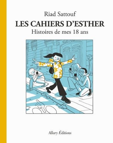 Les cahiers d'Esther Tome 9 : Histoires de mes 18 ans