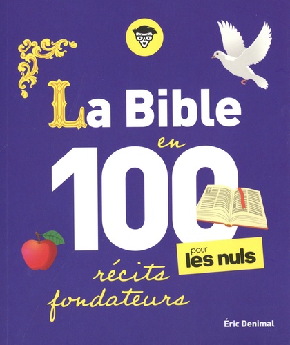 La Bible en 100 récits fondateurs pour les nuls